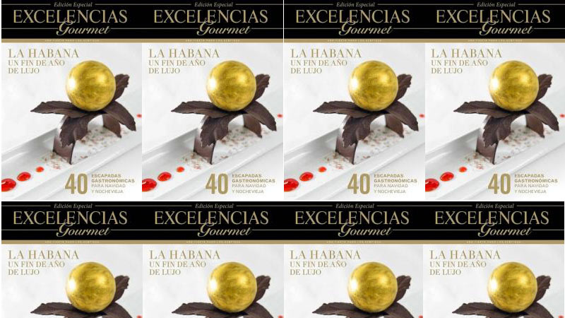 Elige dónde pasar la Navidad y Fin de Año en La Habana con la Edición Especial de Excelencias Gourmet