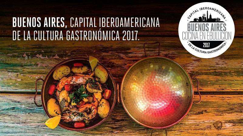 Buenos Aires, Capital Iberoamericana de la Cultura Gastronómica 2017