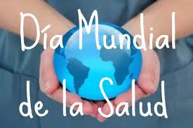 7 de abril de 2015, Día Mundial de la Salud